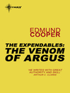 The Venom of Argus (eBook): Expendables Series, Book 4